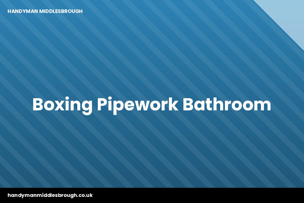 Bathroom soil-pipe boxing